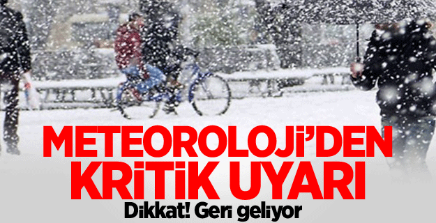 Meteoroloji'den yoğun kar alarmı!