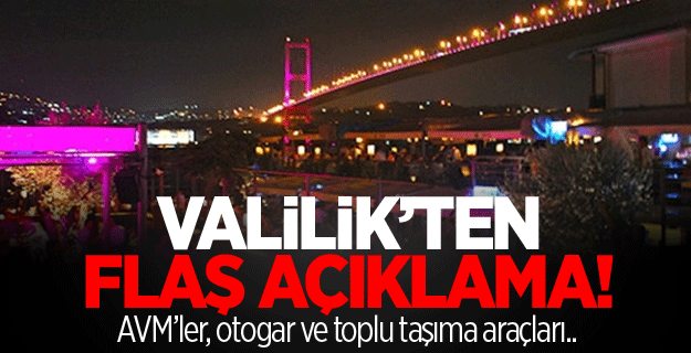 İstanbul Valiliği yılbaşı tedbirlerini açıkladı
