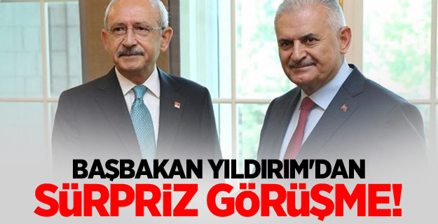 Başbakan Yıldırım'dan sürpriz görüşme!