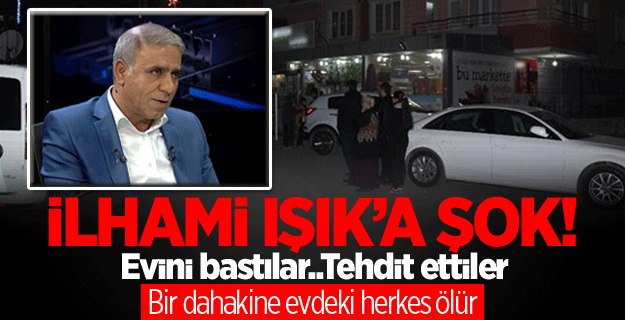 Teröristler İlhami Işık'ın kızının evine girdi