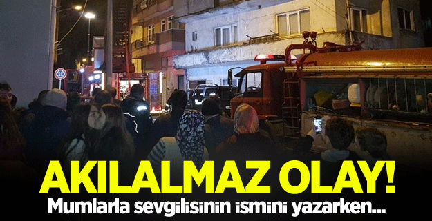 Sevgilisinin ismini yazmaya çalışırken evi yaktı