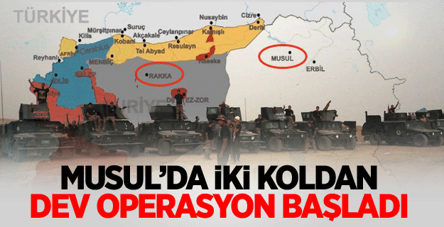 Musul’da iki koldan dev operasyon başladı