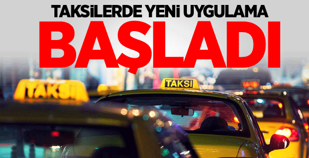Taksilerde "indi-bindi" uygulaması başladı