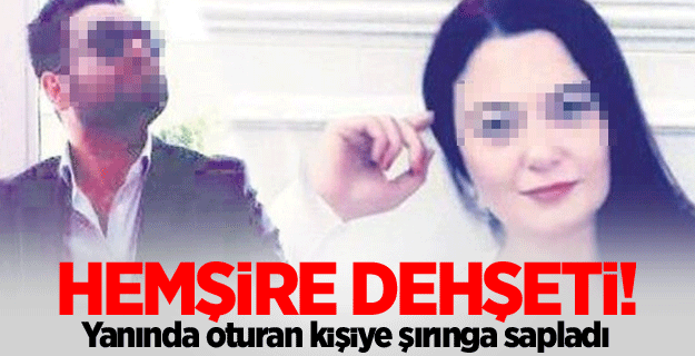 Metrobüste şırıngalı hemşire dehşeti!