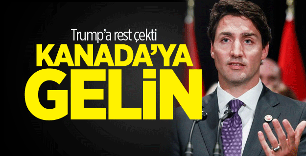 Kanada Başbakanı'ndan sığınmacılara çağrı