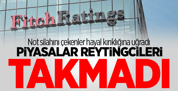 Piyasalar reytingcileri takmadı