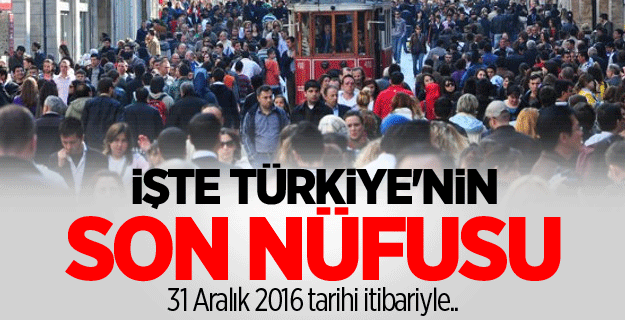 Türkiye'nin son nüfusu 79 milyon 814 bin 871 kişi!