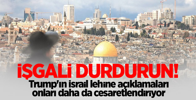 İşgali durdurun