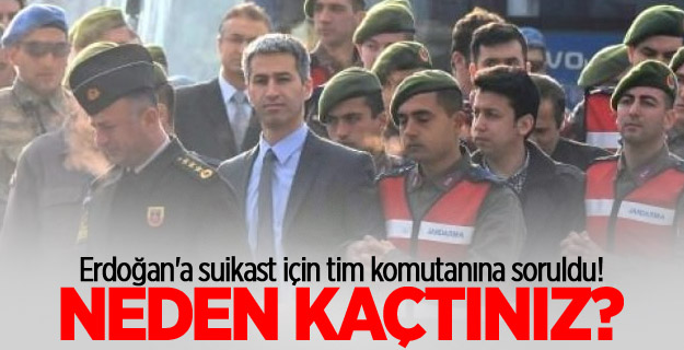 Neden kaçtınız? sorusuna cevap verdi!
