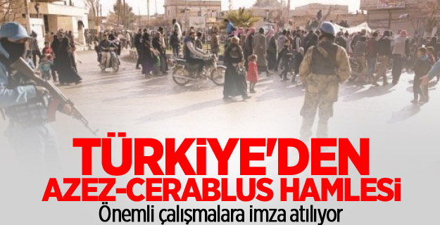 Türkiye'den Azez-Cerablus hamlesi