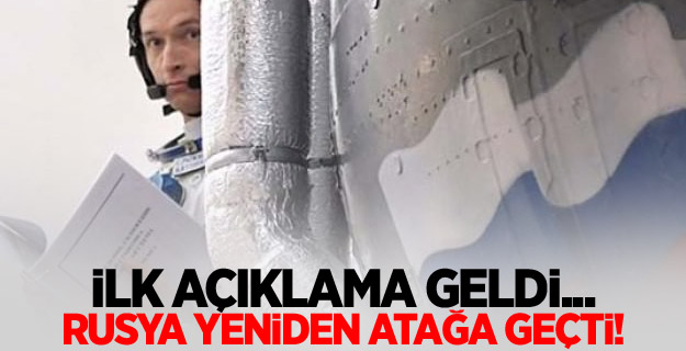 İlk açıklama geldi... Rusya yeniden atağa geçti!