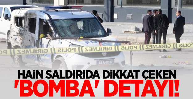 Hain saldırıda dikkat çeken 'bomba' detayı!
