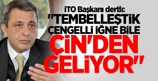 İTO Başkanı İbrahim Çağlar'dan çok çarpıcı açıklamalar