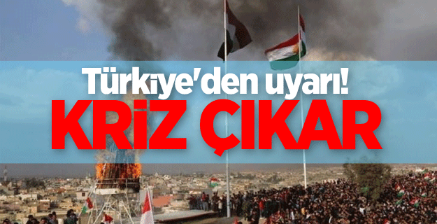 Türkiye'den uyarı! Kriz çıkar