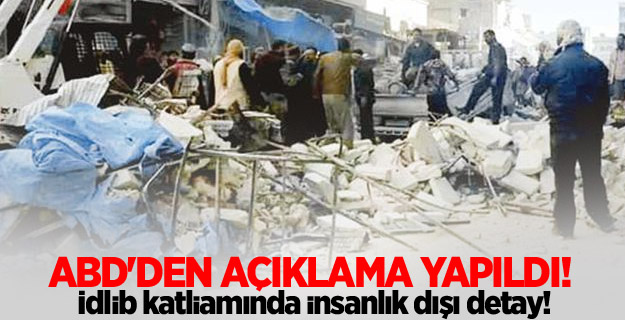 İdlib katliamında insanlık dışı detay!