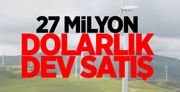 27 milyon dolara satıldı