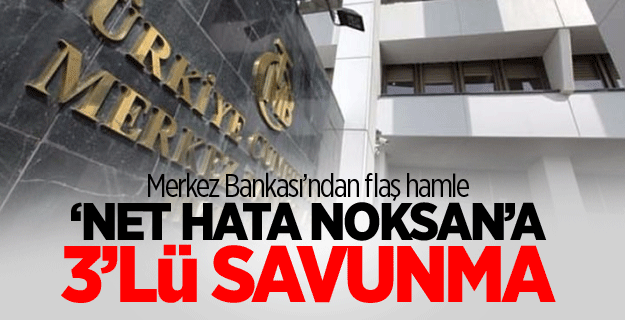 `Net hata noksan`a 3’lü savunma
