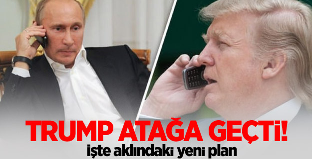 Trump, Rusya'ya karşı atağa geçti