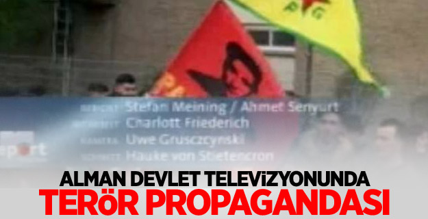 Alman devlet televizyonunda terör propagandası