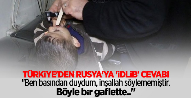 Türkiye'den Rusya'ya 'sarin gazı' cevabı