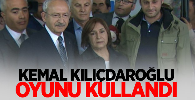 Kemal Kılıçdaroğlu oyunu kullandı