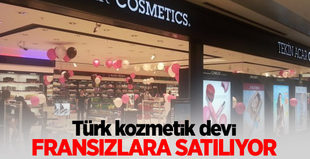 Türk kozmetik devi Fransızlara satılıyor