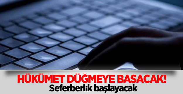 Hükümet düğmeye basacak! Seferberlik başlayacak