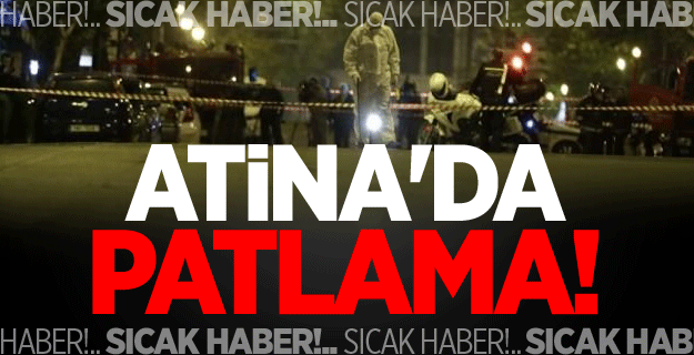 Atina'da patlama!