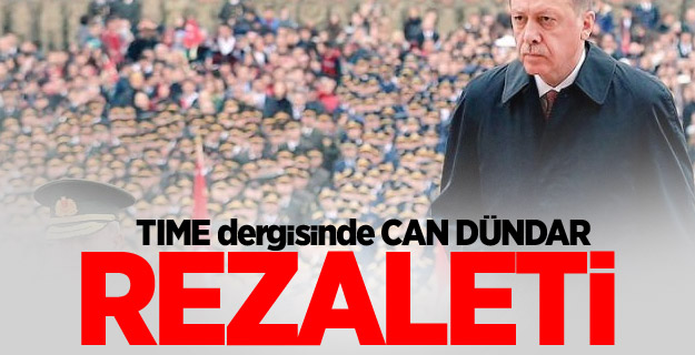 TIME dergisinde Can Dündar skandalı!