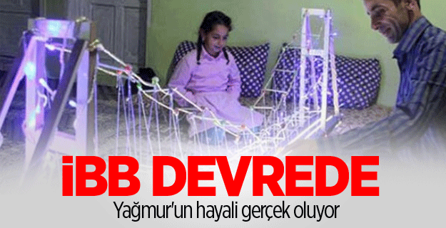 Yağmur'un hayali gerçek oluyor