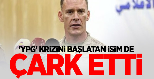 'YPG' krizini başlatan isim de çark etti