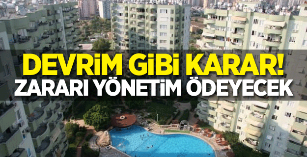 Devrim gibi karar! Zararı yönetim ödeyecek