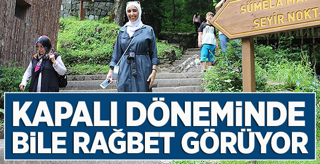 Sümela Manastırı kapalı döneminde bile rağbet görüyor