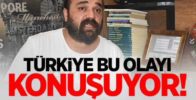 Türkiye bu olayı konuşuyor!