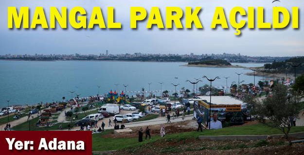 Adana'da 'Mangal Park' açıldı