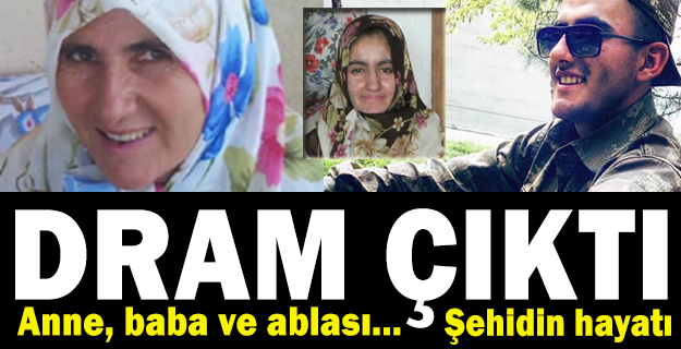Şehidin hayatı dram çıktı!