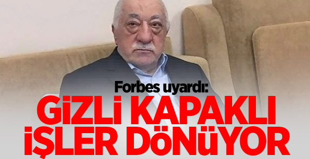 Forbes uyardı: Gizli kapaklı işler dönüyor