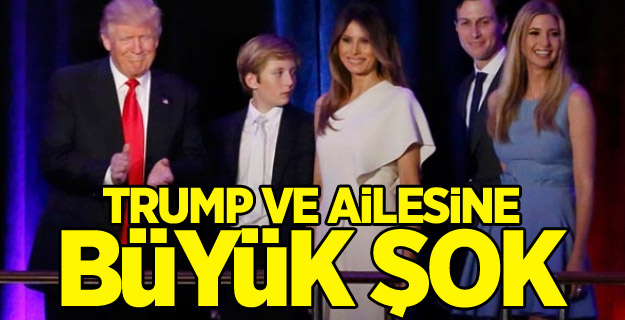 Trump ve ailesine büyük şok