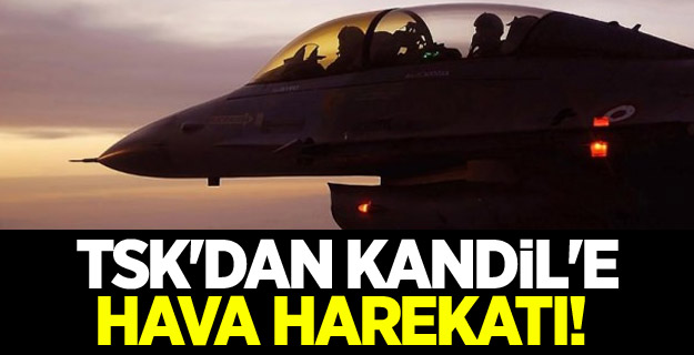 TSK'dan Kandil'e hava harekatı!