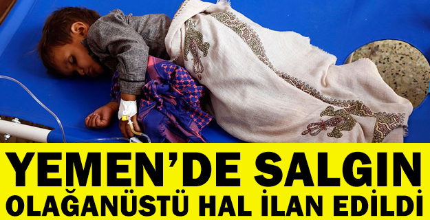 Yemen'de kolera salgını nedeniyle olağanüstü hal ilan edildi