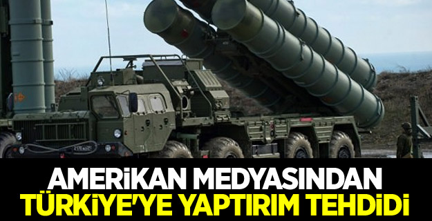Amerikan medyasından Türkiye'ye yaptırım tehdidi