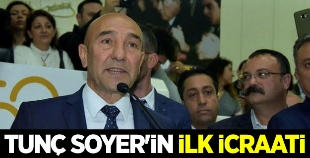 Tunç Soyer'in ilk icraati: Zabıta olarak işe alacağız!