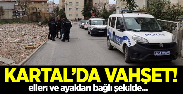 Kartal'da vahşet!