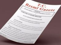 Resmi Gazete'de yayımlandı! 3 kenti ilgilendiriyor