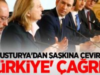 Avusturya'dan şaşkına çeviren 'Türkiye' çağrısı