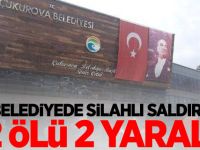 Belediyede silahlı saldırı: 2 ölü 2 yaralı