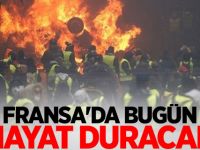 Fransa'da bugün hayat duracak