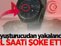 Uyuşturucudan yakalandı! Kol saati şoke etti...