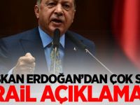 Erdoğan'dan sert İsrail ve S.Arabistan açıklaması