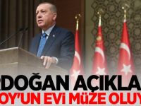 Erdoğan açıkladı: Ersoy'un evi müze oluyor!